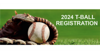 2024 T-Ball Registration - UPDATE